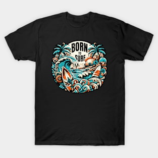 Born to surf T-Shirt